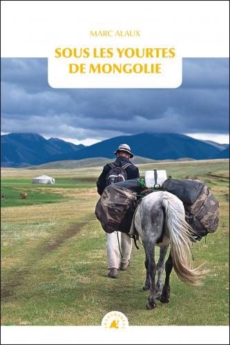 La yourte mongole - Horseback Mongolia